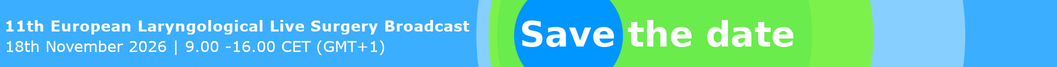 11th European Laryngological Live Surgery Broadcast