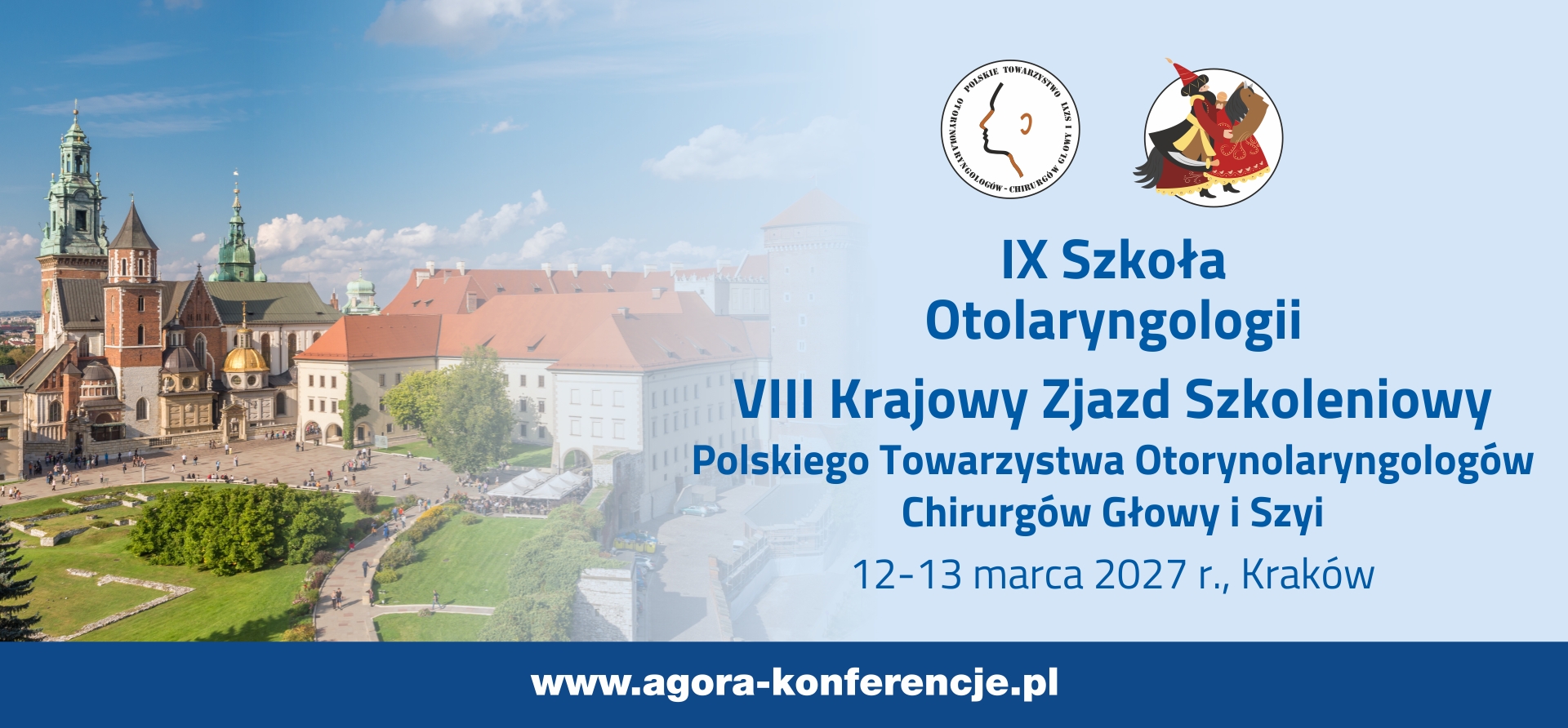 IX Szkoła Otolaryngologii i VIII Krajowy Zjazd Szkoleniowy PTORL